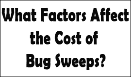 Bug Sweeping Cost Factors in Havant